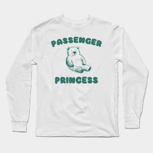 Passenger Princess, Y2K Clothing, Cartoon Meme Top, Gift For Her Y2K Long Sleeve T-Shirt